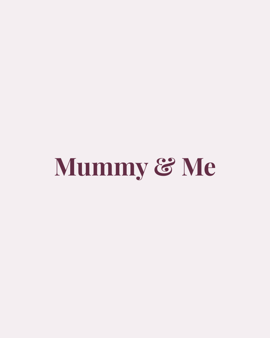 Mummy & Me