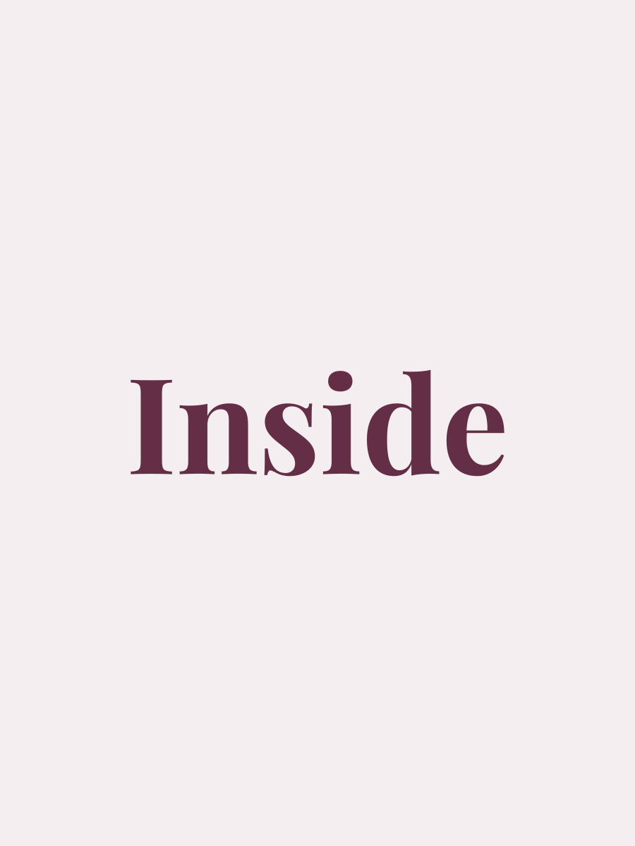 Inside